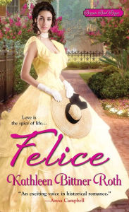 Title: Felice, Author: Kathleen Bittner Roth