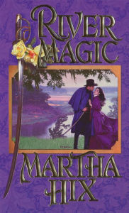 Title: River Magic, Author: Martha Hix