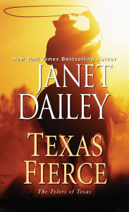 Title: Texas Fierce (Tylers of Texas Series #4), Author: Janet Dailey