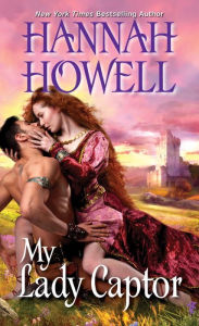 Title: My Lady Captor, Author: Hannah Howell