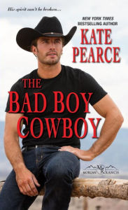 Title: The Bad Boy Cowboy, Author: Kate Pearce