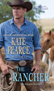 Title: The Rancher, Author: Kate Pearce