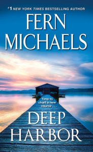 Mobile ebooks free download txt Deep Harbor: A Saga of Loss and Love 9781420146141 (English Edition) DJVU ePub FB2 by Fern Michaels