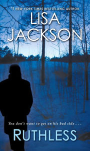 Title: Ruthless, Author: Lisa Jackson