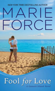 Title: Fool for Love (Gansett Island Series #2), Author: Marie Force