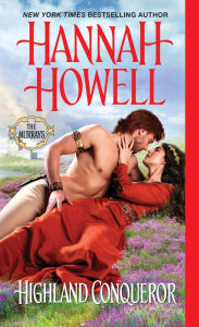 Title: Highland Conqueror, Author: Hannah Howell