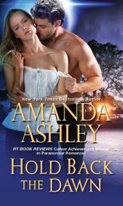 Title: Hold Back the Dawn, Author: Amanda Ashley