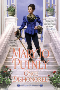 Title: Once Dishonored: An Empowering & Thrilling Historical Regency Romance Book, Author: Mary Jo Putney