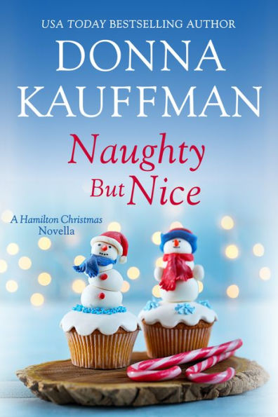 Naughty But Nice: A Hamilton Christmas Novella