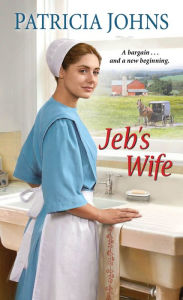 Title: Jeb's Wife, Author: Patricia Johns