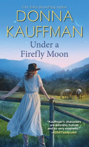 Title: Under a Firefly Moon, Author: Donna Kauffman