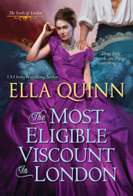 Download german audio books free The Most Eligible Viscount in London English version 9781420149692 by Ella Quinn