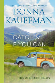 Title: Catch Me If You Can, Author: Donna Kauffman