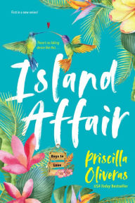 Title: Island Affair: A Fun Summer Love Story, Author: Priscilla Oliveras