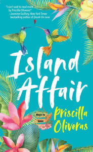 Title: Island Affair: A Fun Summer Love Story, Author: Priscilla Oliveras