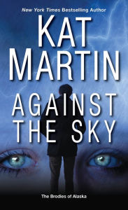 Title: Against the Sky, Author: Kat Martin
