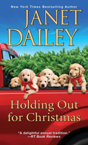 Title: Holding Out for Christmas: A Festive Christmas Cowboy Romance Novel, Author: Janet Dailey