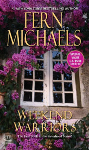 Title: Weekend Warriors (Sisterhood Series #1), Author: Fern Michaels