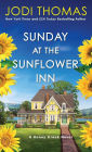 Sunday at the Sunflower Inn: A Heartwarming Texas Love Story