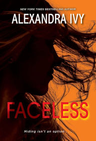 Title: Faceless, Author: Alexandra Ivy