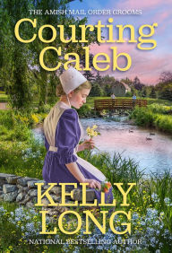 Title: Courting Caleb, Author: Kelly Long