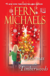 Title: Christmas at Timberwoods, Author: Fern Michaels