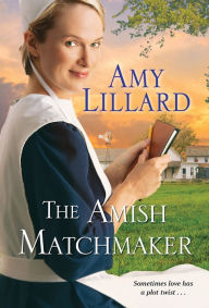 Free kindle downloads new books The Amish Matchmaker 9781420151763 by Amy Lillard, Amy Lillard