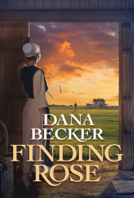 Title: Finding Rose, Author: Dana Becker