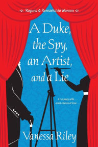 A Duke, the Spy, an Artist, and a Lie