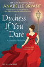 Duchess If You Dare: A Dazzling Historical Regency Romance