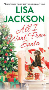 Title: All I Want from Santa, Author: Lisa Jackson