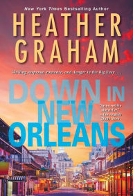 Title: Down in New Orleans, Author: Heather Graham
