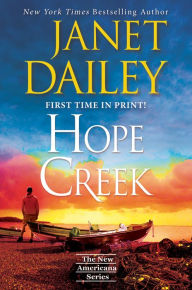 Title: Hope Creek: A Touching Second Chance Romance, Author: Janet Dailey