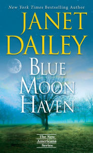 Title: Blue Moon Haven, Author: Janet Dailey