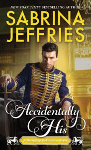 Audio book mp3 free download Accidentally His by Sabrina Jeffries 9781420153828
