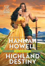 Free e books pdf free download Highland Destiny by Hannah Howell (English literature) 9781420153927 DJVU CHM iBook