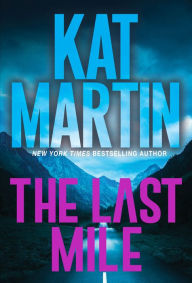 Free download of books for ipad The Last Mile: An Action Packed Novel of Suspense by Kat Martin, Kat Martin PDB