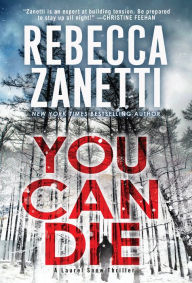 Full ebooks free download You Can Die by Rebecca Zanetti, Rebecca Zanetti 9781420154368