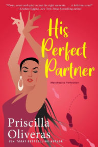 Ebook kostenlos download deutsch shades of grey His Perfect Partner: A Feel-Good Multicultural Romance PDB 9781420154450 English version by Priscilla Oliveras, Priscilla Oliveras