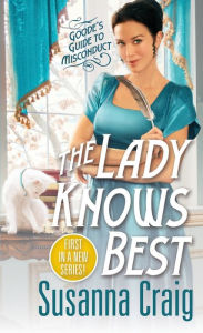 Title: The Lady Knows Best, Author: Susanna Craig