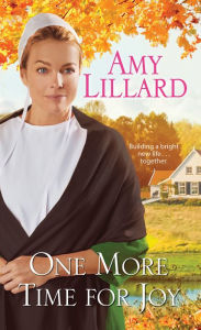 Title: One More Time for Joy, Author: Amy Lillard