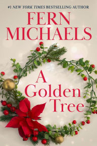 Title: A Golden Tree, Author: Fern Michaels