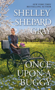 Title: Once Upon a Buggy, Author: Shelley Shepard Gray