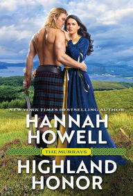 Free english audio download books Highland Honor by Hannah Howell