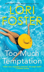 Title: Too Much Temptation, Author: Lori Foster