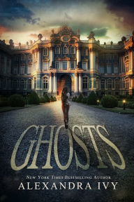 Title: Ghosts, Author: Alexandra Ivy