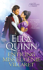 Title: Enticing Miss Eugenie Villaret, Author: Ella Quinn
