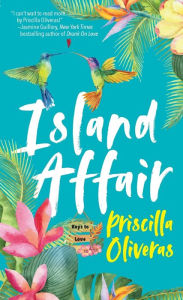 Title: Island Affair: A Fun Summer Love Story, Author: Priscilla Oliveras