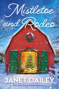 Title: Mistletoe and Rodeo, Author: Janet Dailey