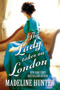 Title: The Lady Takes on London, Author: Madeline Hunter